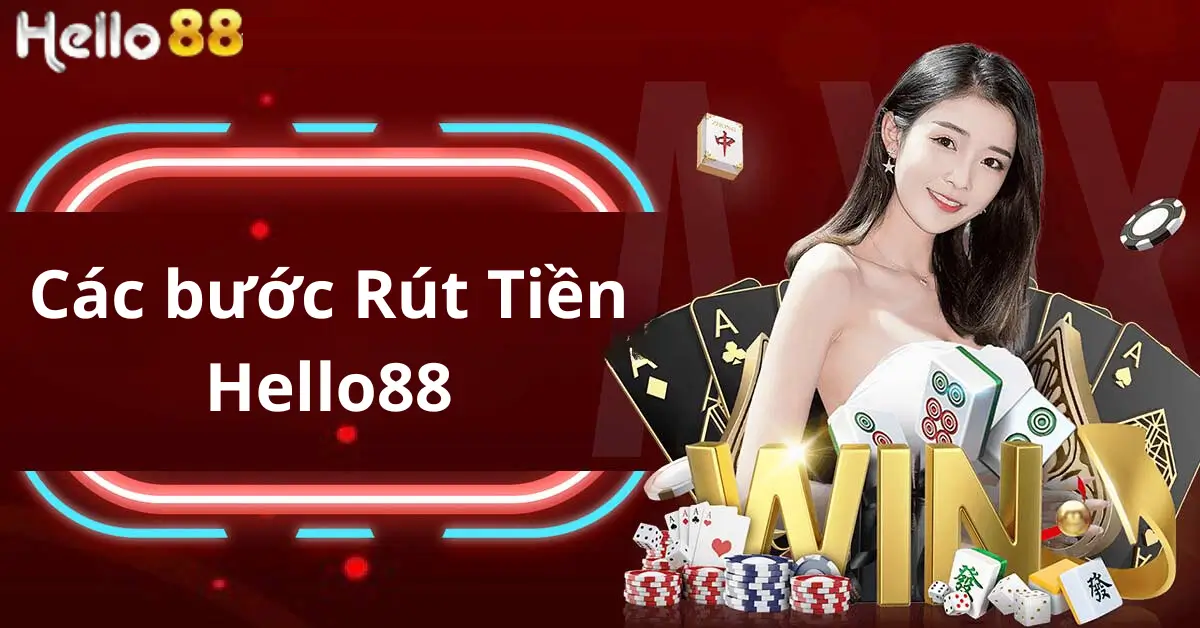 Tổng hợp những mẹo giúp rút tiền Hello88 nhanh hơn